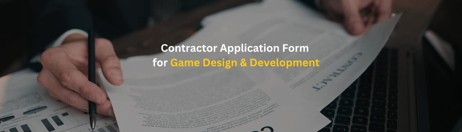 Contractor Application Form Bannr Contractor Application Form for Game Design & Development