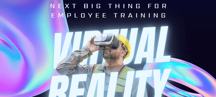 Simulation and Training Why Virtual Reality Is the Next Big Thing for Employee Training ?